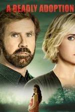 Watch A Deadly Adoption Solarmovie