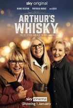Watch Arthur\'s Whisky Solarmovie