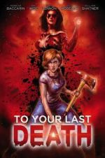 Watch To Your Last Death Solarmovie