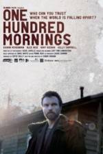 Watch One Hundred Mornings Solarmovie
