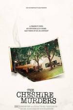 Watch The Cheshire Murders Solarmovie