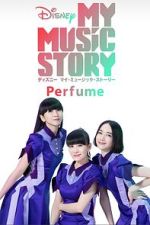 Watch My Music Story: Perfume Solarmovie