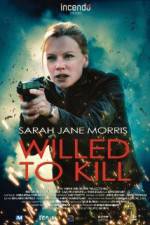 Watch Willed to Kill Solarmovie