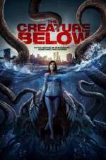 Watch The Creature Below Solarmovie