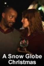 Watch A Snow Globe Christmas Solarmovie