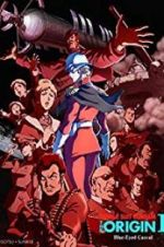 Watch Mobile Suit Gundam: The Origin I - Blue-Eyed Casval Solarmovie