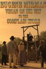 Watch Eugene Mirman: Vegan on His Way to the Complain Store Solarmovie