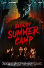Watch Bloody Summer Camp Solarmovie