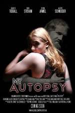 Watch My Autopsy Solarmovie