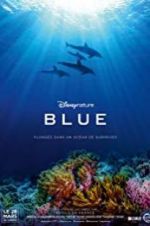 Watch Disneynature Blue Solarmovie