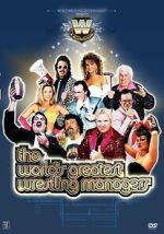 Watch The World\'s Greatest Wrestling Managers Solarmovie