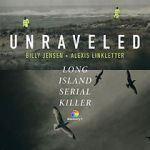 Watch Unraveled: The Long Island Serial Killer Solarmovie