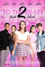 Watch To The Beat! Back 2 School Solarmovie