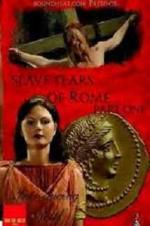 Watch Slave Tears of Rome: Part One Solarmovie