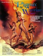 Watch Phoenix the Warrior Solarmovie