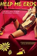 Watch Help Me, Eros Solarmovie