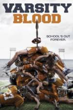 Watch Varsity Blood Solarmovie