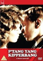 Watch P\'tang, Yang, Kipperbang Solarmovie