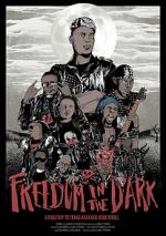 Watch Freedom in the Dark Solarmovie