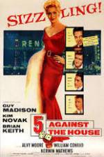Watch 5 Against the House Solarmovie