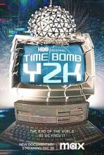 Watch Time Bomb Y2K Solarmovie