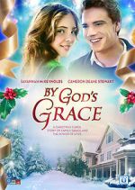 Watch By God's Grace Solarmovie