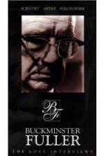 Watch Buckminster Fuller: The Lost Interviews Solarmovie