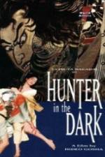 Watch Hunter in the Dark Solarmovie