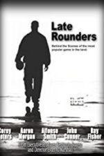 Watch Late Rounders Solarmovie