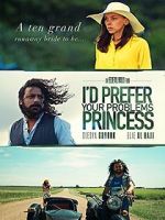 Watch I\'d prefer your problems princess Solarmovie