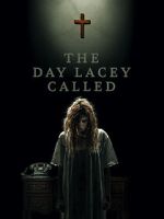 Watch The Day Lacey Called Solarmovie