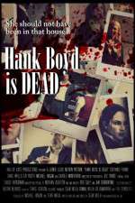 Watch Hank Boyd Is Dead Solarmovie