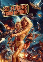 Watch Sci-Fi Vixens from Beyond Solarmovie