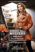 Watch Garage Sale Mystery: Guilty Until Proven Innocent Solarmovie