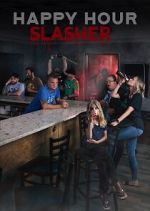 Watch Happy Hour Slasher Solarmovie