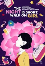 Watch The Night Is Short, Walk on Girl Solarmovie