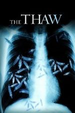 Watch The Thaw Solarmovie