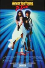 Watch Never Too Young to Die Solarmovie