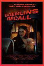 Watch Gremlins: Recall Solarmovie