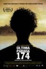 Watch ltima Parada 174 Solarmovie