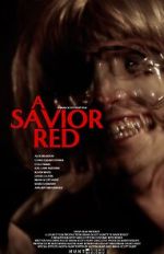 Watch A Savior Red Solarmovie