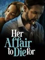 Watch Her Affair to Die For Solarmovie