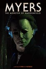 Watch Myers: The Monster of Haddonfield Solarmovie