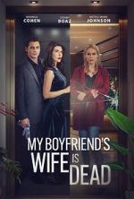 Watch My Boyfriend\'s Wife is Dead Solarmovie