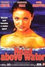 Watch Head Above Water Solarmovie