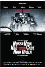 Watch Nossa Vida No Cabe Num Opala Solarmovie
