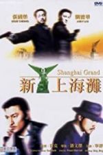 Watch Shanghai Grand Solarmovie
