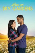 Watch Love at Sky Gardens Solarmovie
