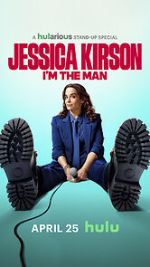 Watch Jessica Kirston: I\'m the Man (TV Special 2025) Solarmovie
