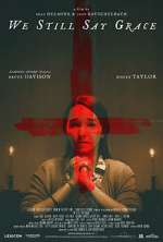 Watch We Still Say Grace Solarmovie